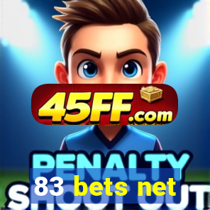 83 bets net